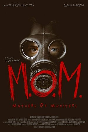 M.O.M. Mothers of Monsters M.O.M. Mothers of Monsters