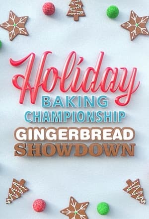 Poster Holiday Baking Championship: Gingerbread Showdown 2021