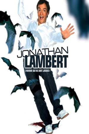 Poster Jonathan Lambert : L'homme qui ne dort jamais 2009