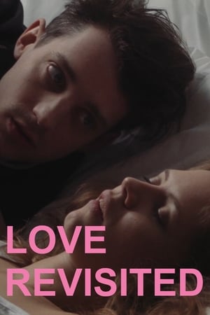 Love Revisited film complet