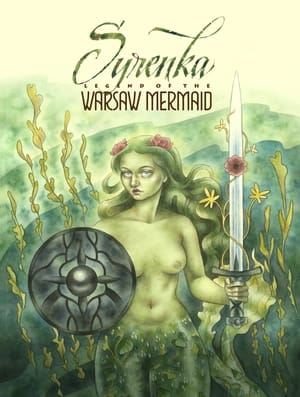 Syrenka: Legend of the Warsaw Mermaid