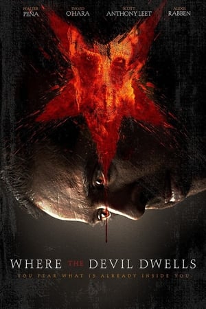 Poster Where The Devil Dwells (2014)