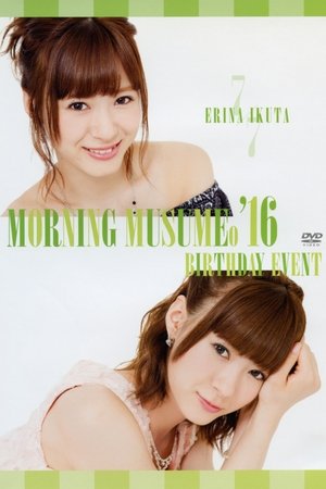 Poster Morning Musume.'16 Ikuta Erina Birthday Event (2016)