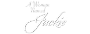 A Woman Named Jackie