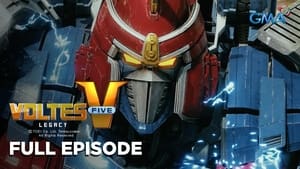 Voltes V: Legacy: Season 1 Full Episode 17