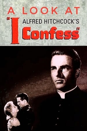 Poster Hitchcock's Confession: A Look at I Confess 2004
