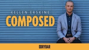 Dry Bar Comedy Kellen Erskine: Composed