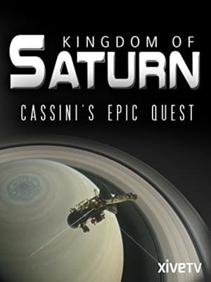 Poster Kingdom of Saturn: Cassini's Epic Quest 2017