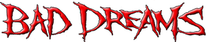Bad Dreams