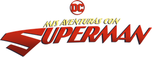 Mis aventuras con Superman