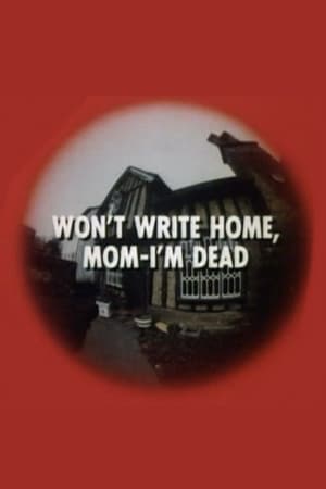 Image Won't Write Home, Mom–I'm Dead