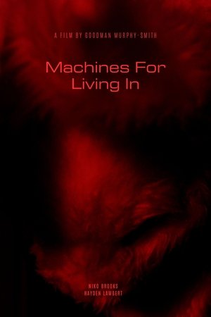 Machines For Living In