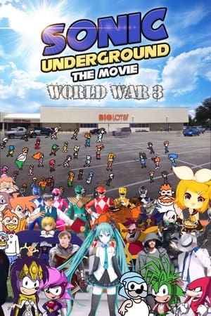 Image Sonic Underground The Movie - World War 3