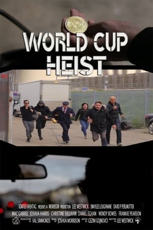 World Cup Heist 2020