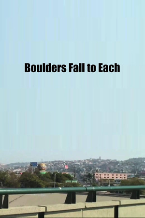Boulders Fall to Each