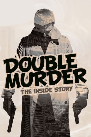 Double Murder: The Inside Story film complet