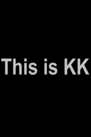 This is KK