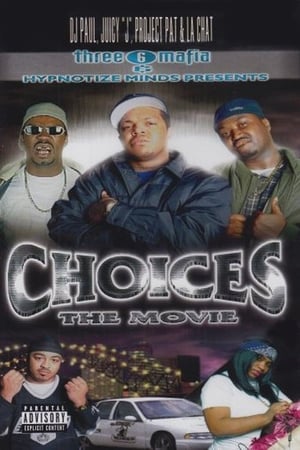 Three 6 Mafia: Choices poster