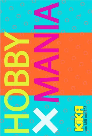 HobbyMania &ndash; Tausch mit mir dein Hobby!