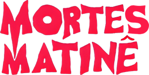 Mortes na Matinê