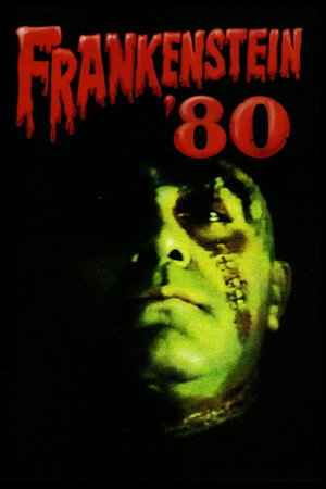 Frankenstein '80 8