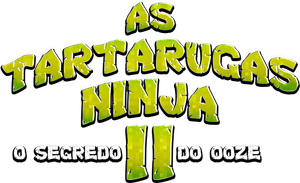 As Tartarugas Ninja II: O Segredo do Ooze