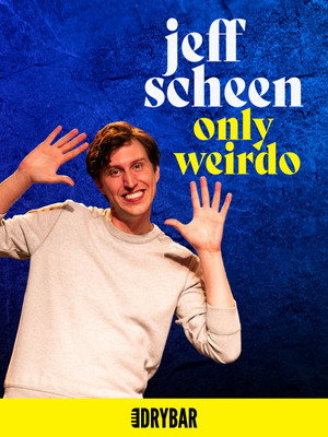 Jeff Scheen: Only Weirdo 2