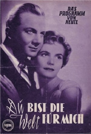 Poster Du bist die Welt für mich (1953)