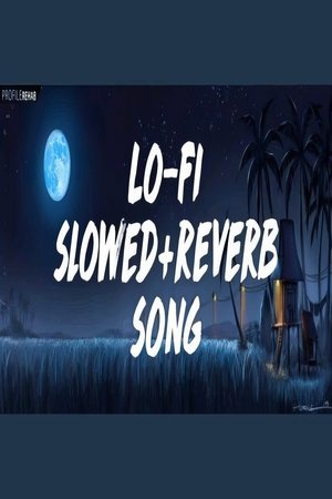 LO-FI SLOWED + REVERD SONG
