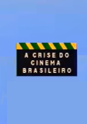 Poster A Crise do Cinema Brasileiro 1989