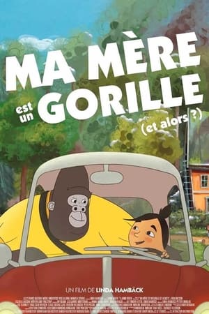 Poster Ma mère est un gorille (et alors?) 2021