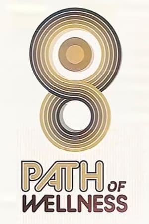 Poster Path of Wellness (2021)