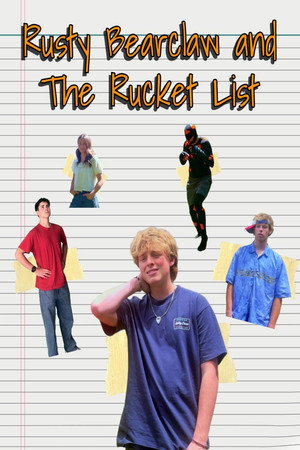 Rusty Bearclaw and The Rucket List (2026)