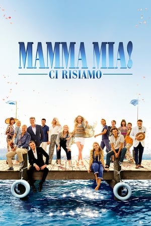 Mamma Mia! Ci risiamo (2018)