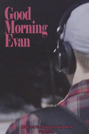 Good Morning Evan (2026)