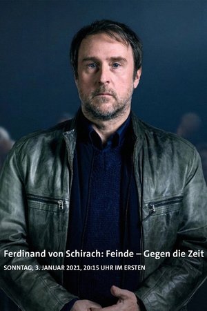 Image Ferdinand von Schirach: Feinde – Gegen die Zeit