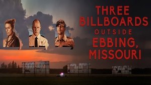 Three Billboards Outside Ebbing Missouri (2017)