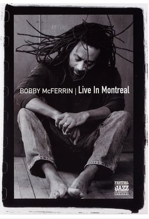 Poster Bobby McFerrin - Live in Montreal (2005)