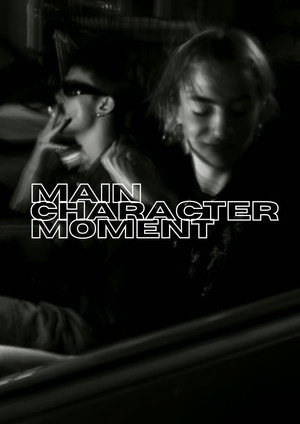 Main Character Moment