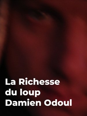 Poster La richesse du Loup 2012