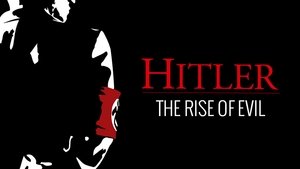 poster Hitler: The Rise of Evil