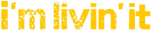 I'm Livin' It — Logos 2