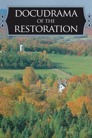 The Docudrama of the Restoration (1994)