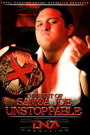 Poster The Best of Samoa Joe: Unstoppable 2006