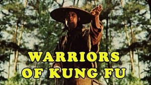 Warriors of Kung Fu film complet