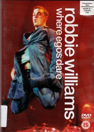 Robbie Williams - Where Egos Dare poster