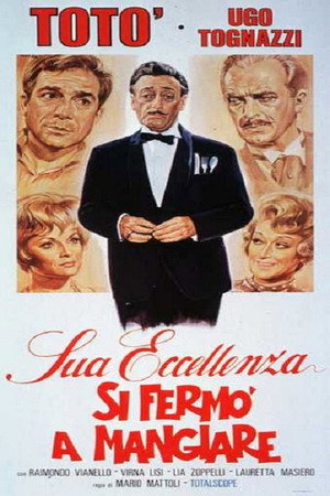 Sua Eccellenza si fermò a mangiare