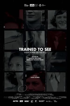 Trained to See – Three Women and the War 2022