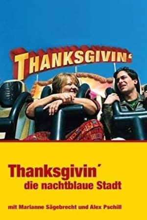 Poster Thanksgivin’, die nachtblaue Stadt 2001