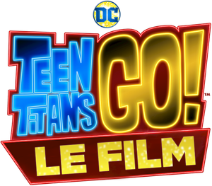 Teen Titans GO! Le film